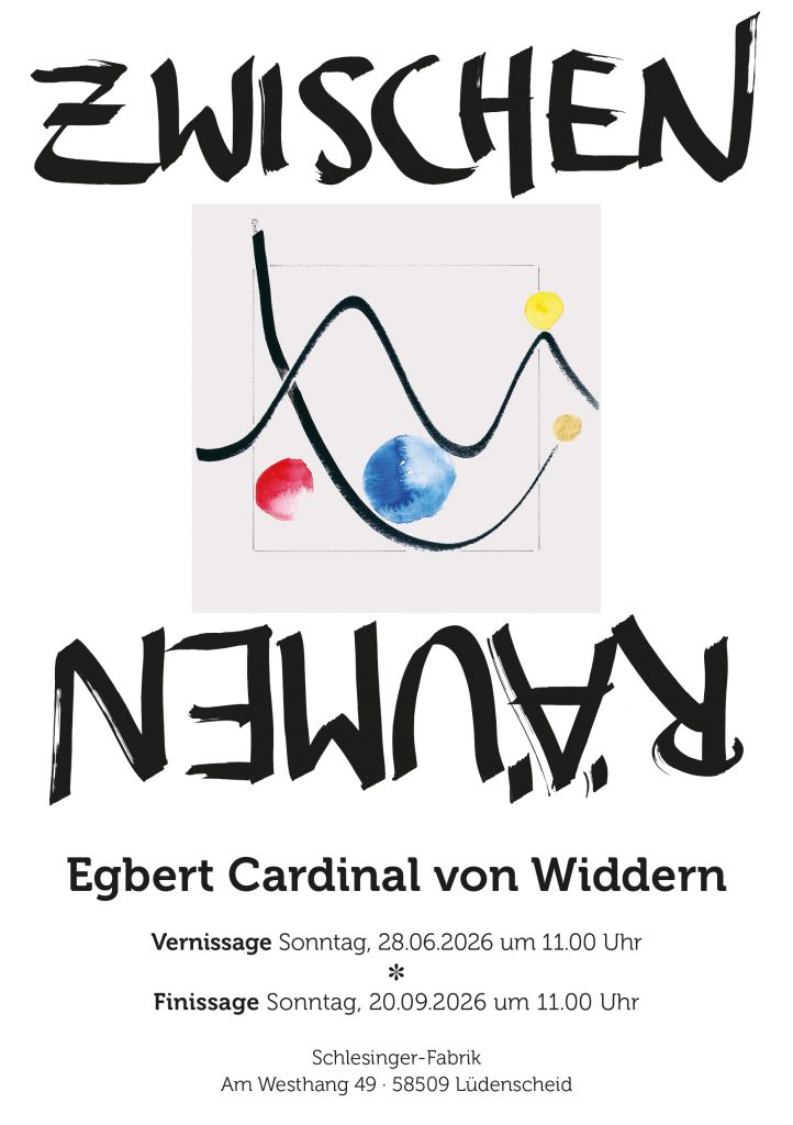 Plakat zur Ankündigung der Ausstellung "Zwischen Räumen" von Egbert Cardinal von Widdern. Die zwei Wörter des Titels Rahmen von oben und unten ein Bild ein.